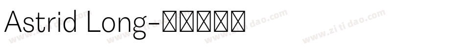Astrid Long字体转换